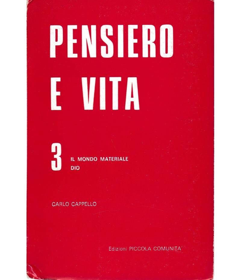 Pensiero e vita 3. Il mondo materiale - Dio