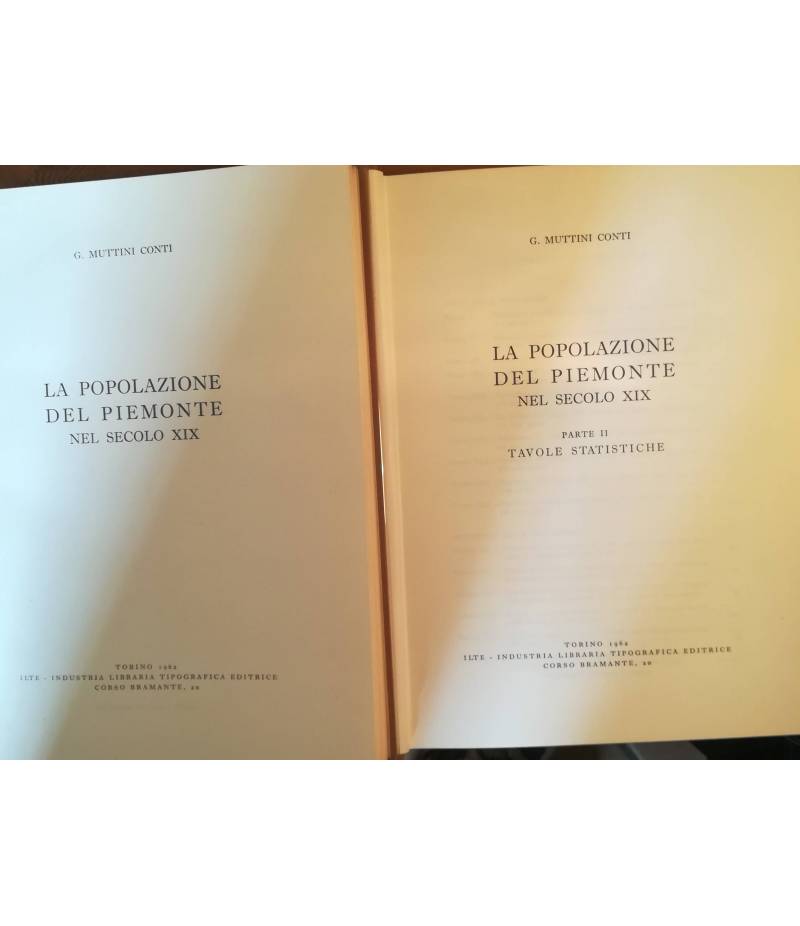 La popolazione del Piemonte nel secolo XIX. I. II (Tavole statistiche).