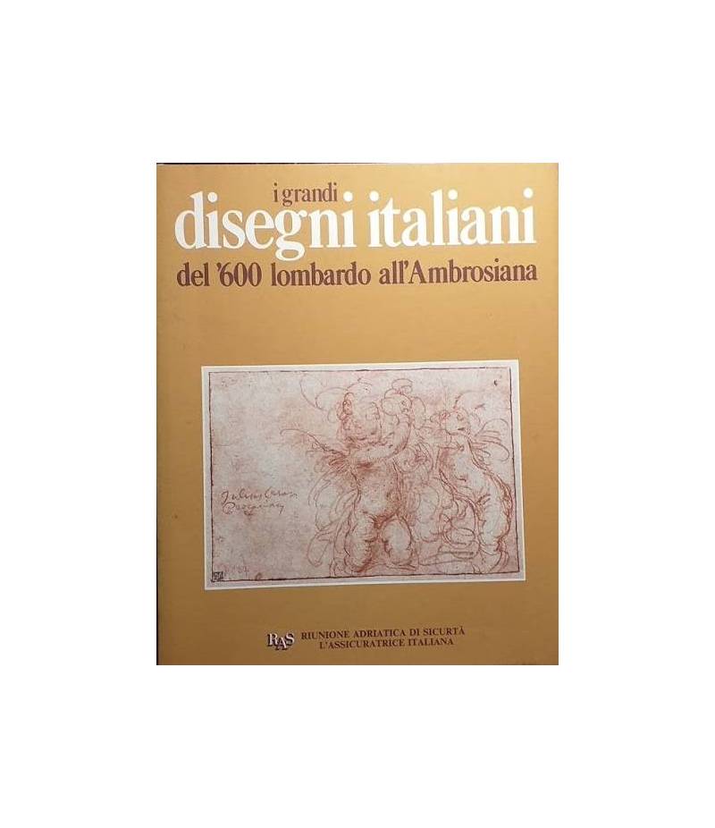 I grandi disegni italiani del '600 lombardo all'Ambrosiana