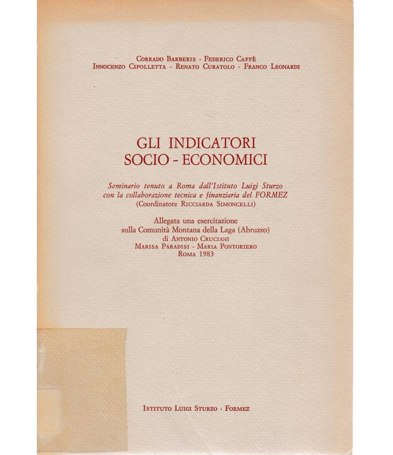 Gli indicatori Socio-Economici. Seminario tenuto a roma dall'istituto Luigi Sturzo
