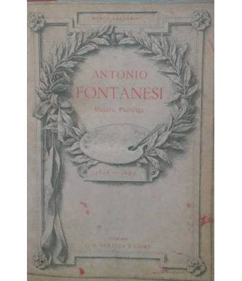 Antonio Fontanesi. Pittore - Paesista. 1818 - 1882