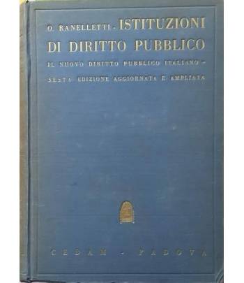 Istituzioni di Diritto Pubblico. Il nuovo diritto pubblico italiano