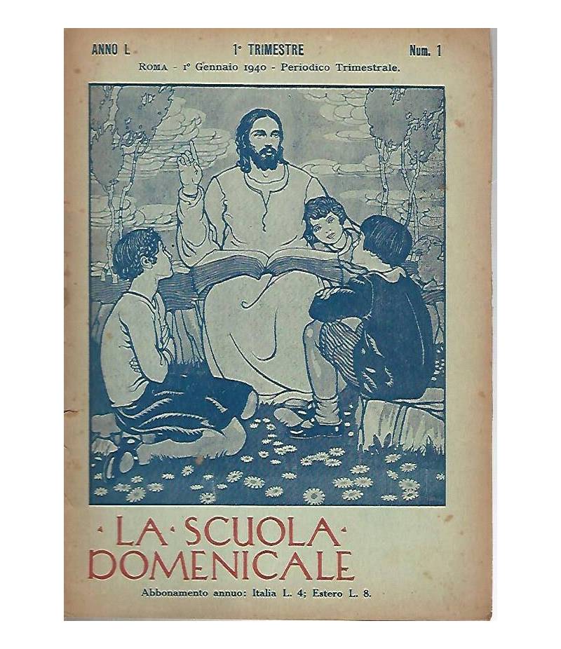 La scuola domenicale. Rivista 1 trimestre 1940