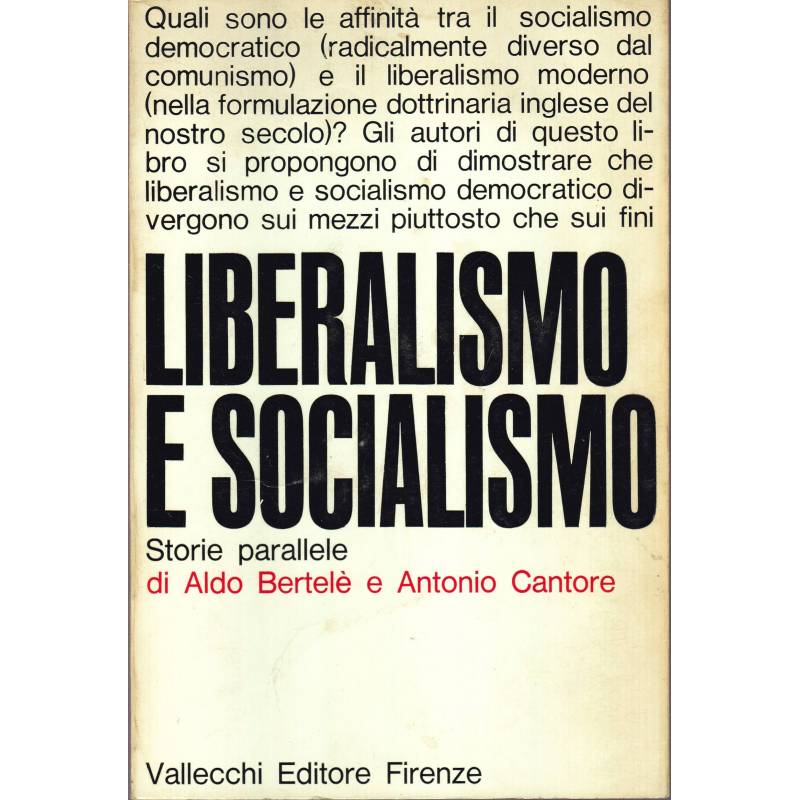 Liberalismo e socialismo. Storie parallele.
