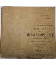 Restauri della ROMA IMPERIALE con gli stati attuali ed il testo spiegativo in quattro lingue cento tavole ROMA 1924