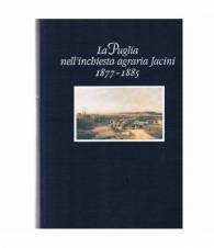 La Puglia nell'inchiesta agraria Jacini 1877-1885