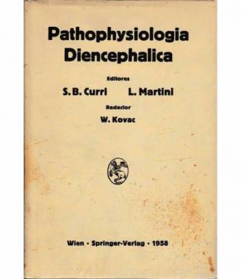 Pathophysiologia Diencephalica. Simposium Internazionale Milano 1956