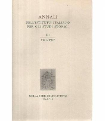 Annali dell'istituto italiano per gli studi storici 1971/1972