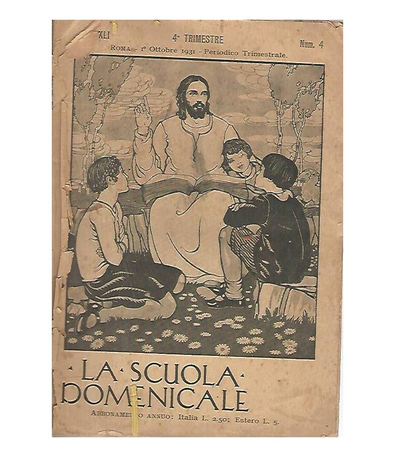 La scuola domenicale. Rivista 4 trimestre. 1 ottobre 1931