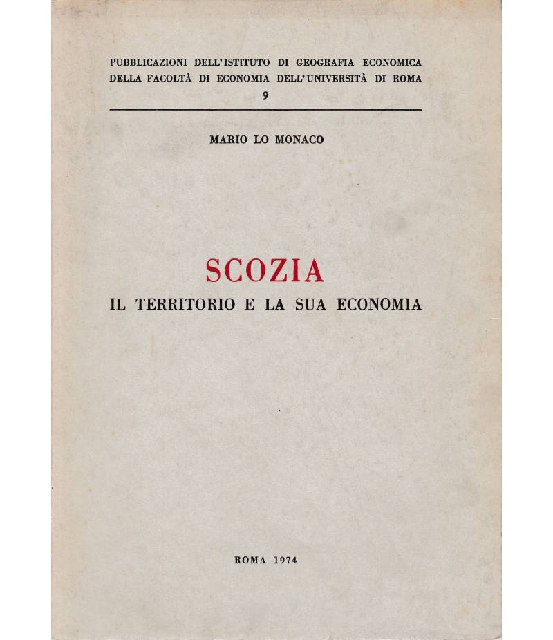 Scozia il territorio e la sua economia