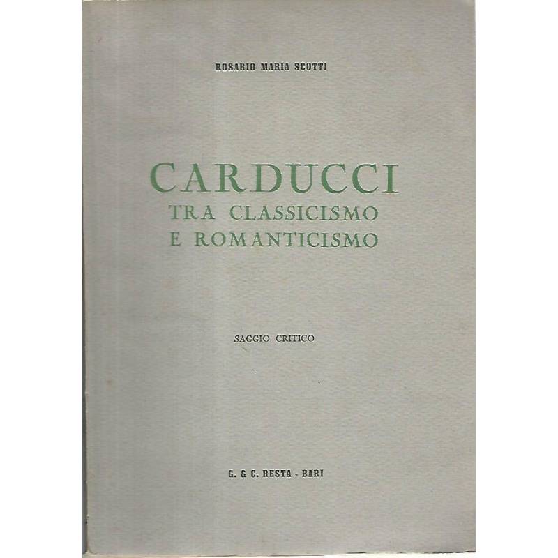 Carducci tra classicismo e romanticismo