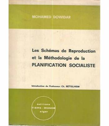 Les schemas de reproduction et la methodologie de la planification socialiste