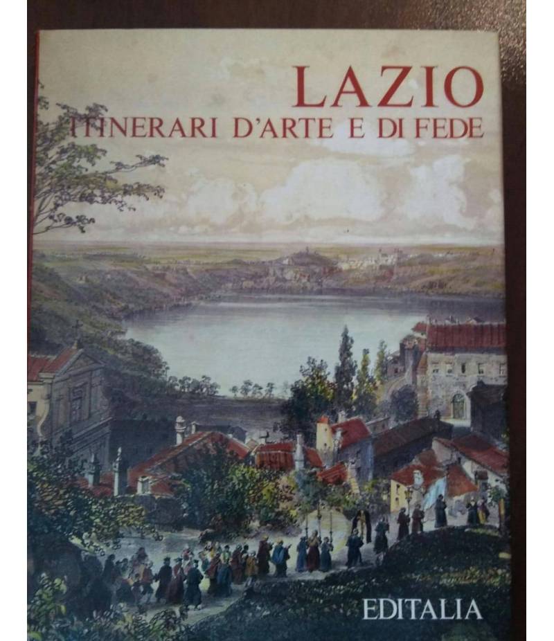 LAZIO ITINERARIO D ARTE E DI FEDE