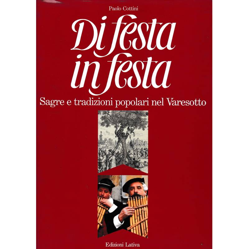 Di festa in festa. Sagre e tradizioni popolari nel Varesotto