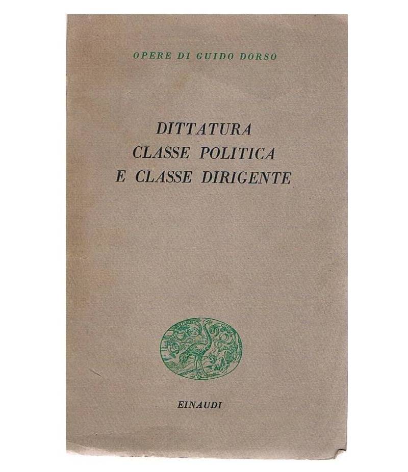 Dittatura classe politica e classe dirigente