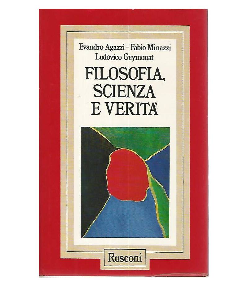 Filosofia,scienza e verità