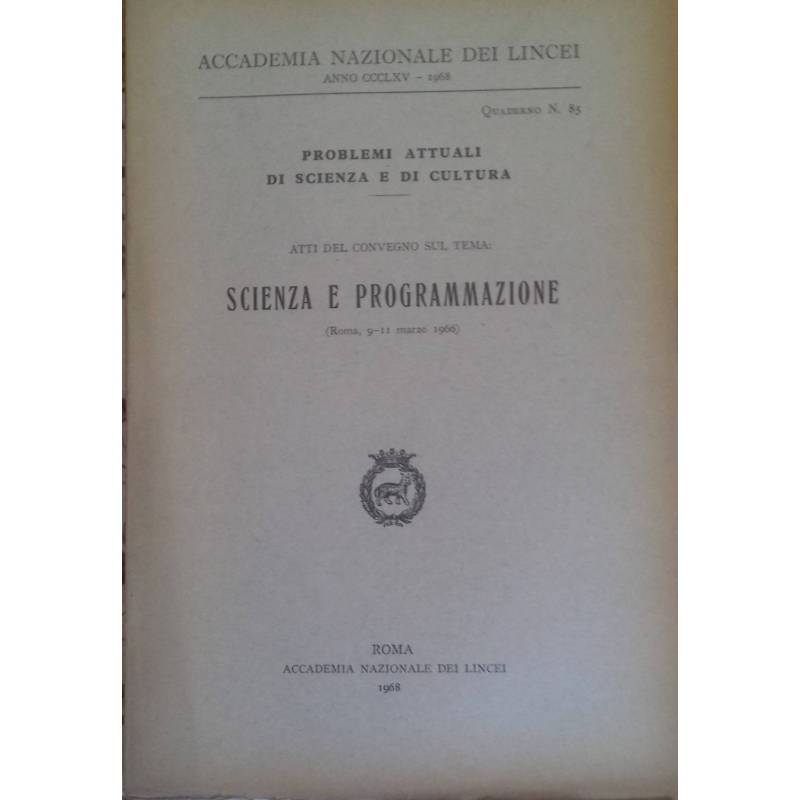 Scienza e Programmazione. Atti del Convegno