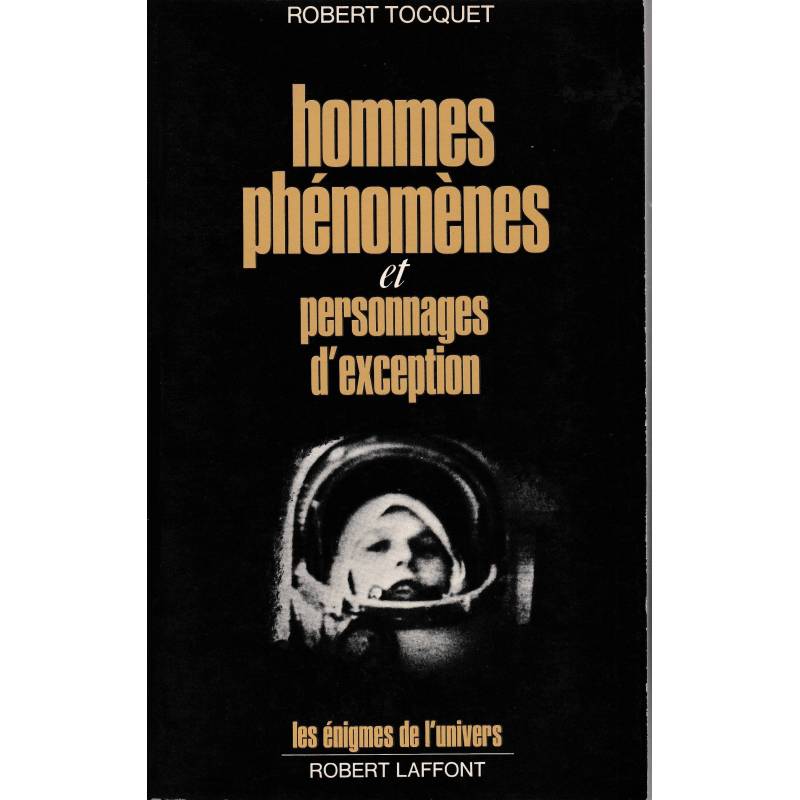 Hommes phénomènes et personnages d'exceptions