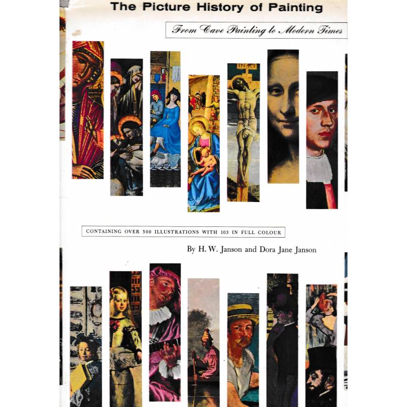 The Pictures History of Painting. From cave painting to modern times