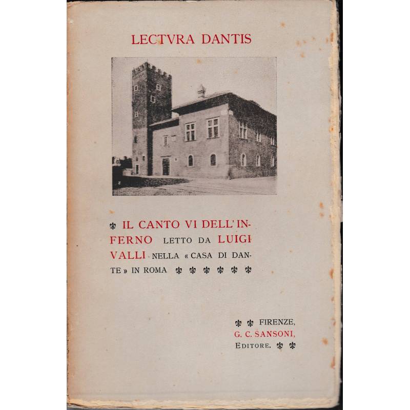 Lectura Dantis. Il canto VI dell'inferno letto da L. Valli nella "Casa di Dante" in Roma