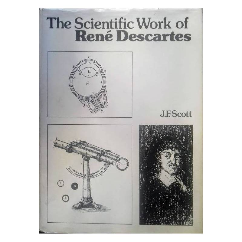 The scientific Work of René Descartes
