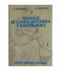 Manuale di clinica ostetrica e ginecologica. Vol. 1