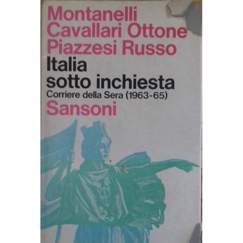 Italia sotto Iinchiesta. Corriere della Sera (1963-1965)