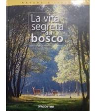 La vita segreta del bosco