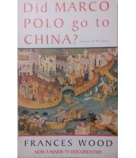 Did Marco Polo go to China?