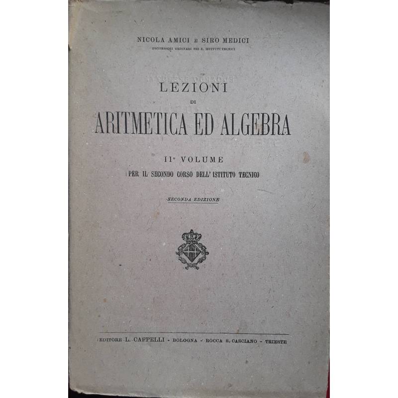 Lezioni di aritmentica ed algebra. Volume II