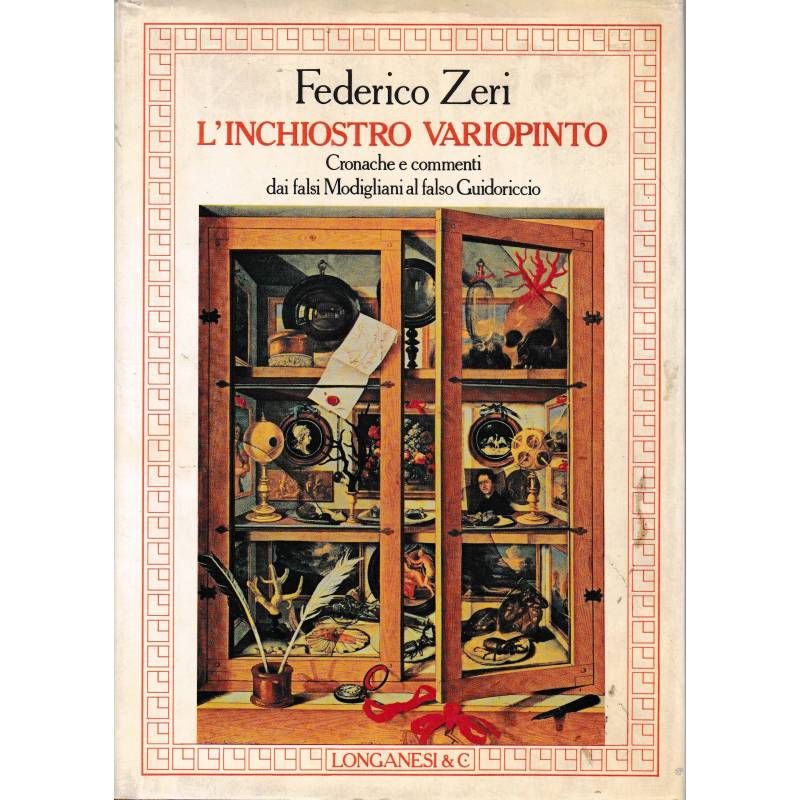 L'inchiostro variopinto. Cronache e commenti dai falsi Modigliani al falso Guidoriccio