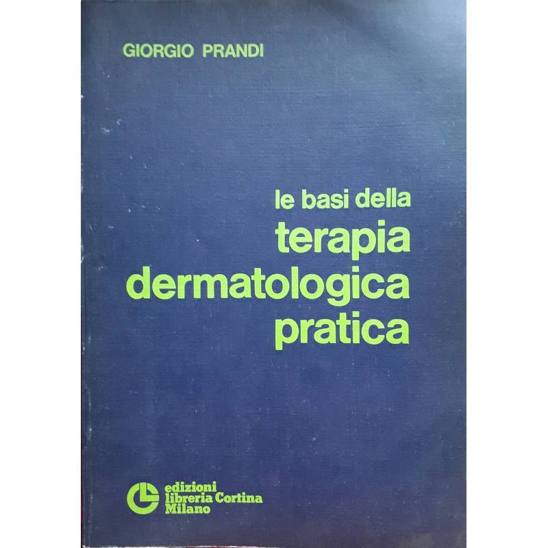 Le basi della terapia dermatologica pratica