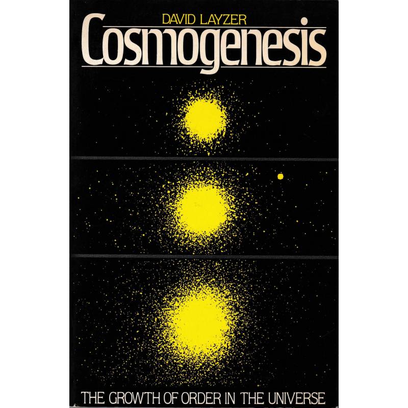 Cosmogenesis. The growth of order in the universe