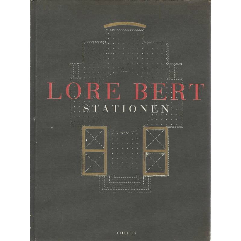 Lore Bert: Stationen