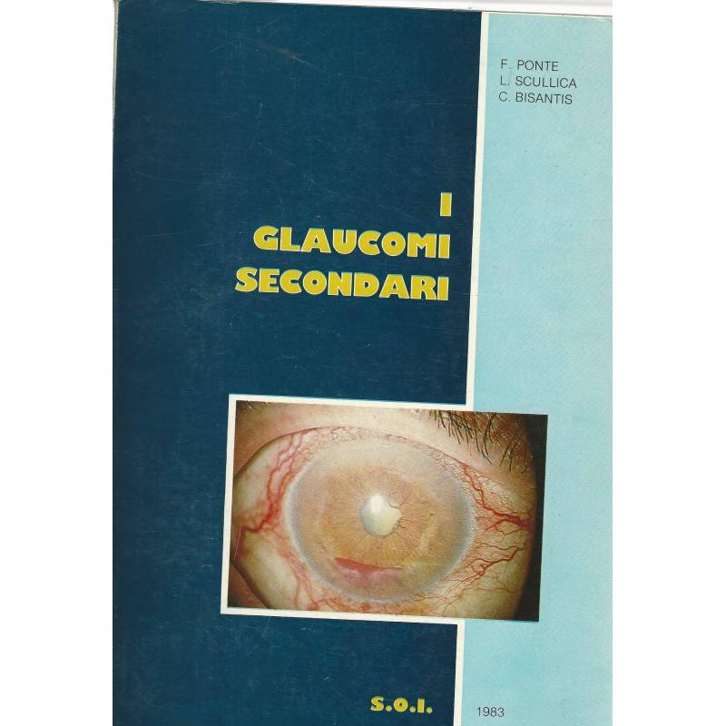 I glaucomi secondari