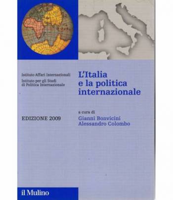 L'Italia e la politica internazionale. Edizione 2009