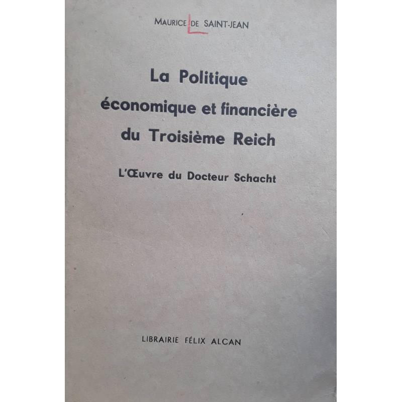 La politique economique et financiere du troisieme reich