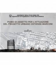 Piano di assetto per l'attuazione del progetto urbano Ostiense-Marconi