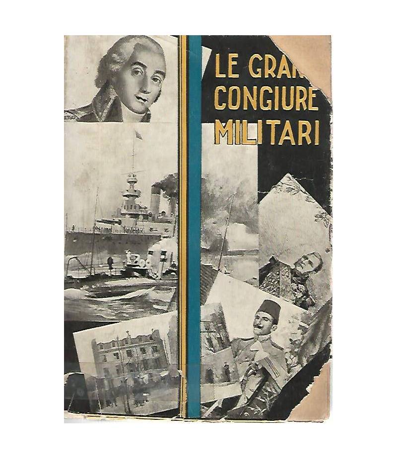 Le grandi congiure militari