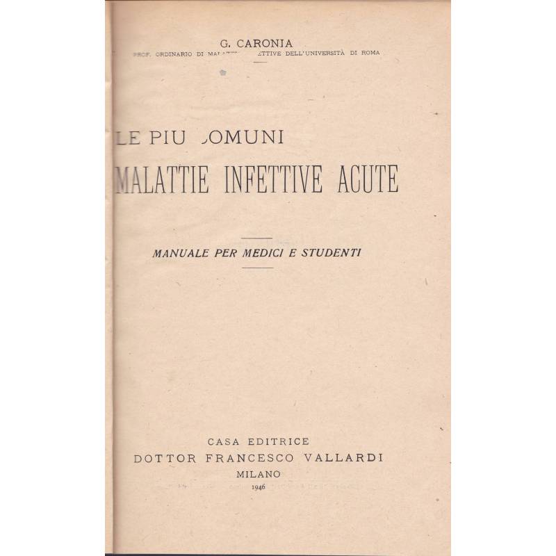 Le più comuni malattie infettive acute. Manuale per medici e studenti.