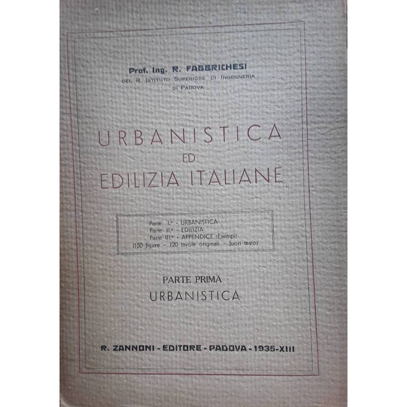 Urbanistica ed edilizia italiane. Parte prima: urbanistica