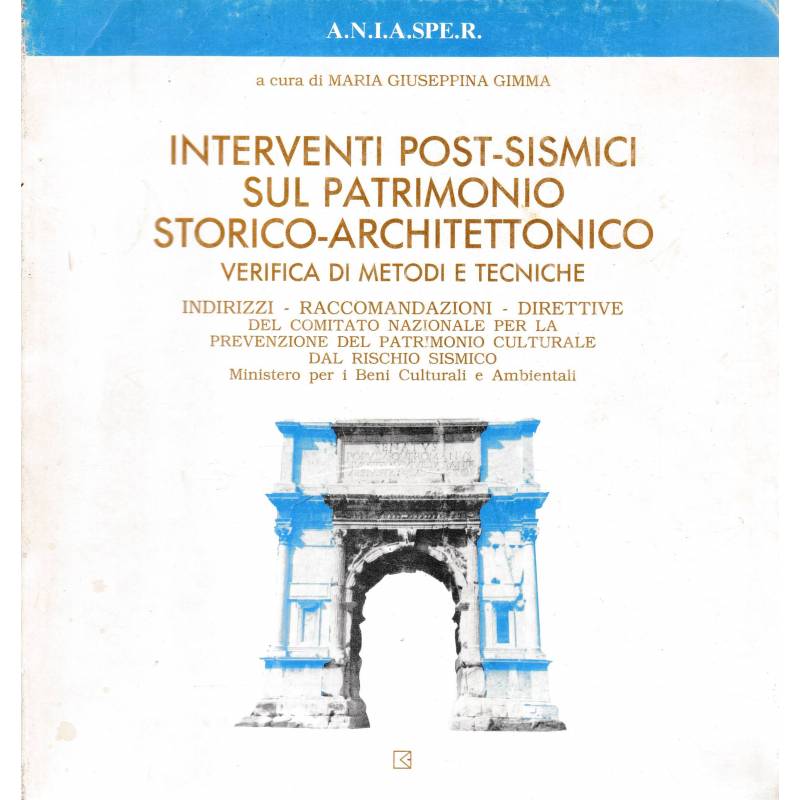 Interventi post-sismici sul patrimonio storico-architettonico