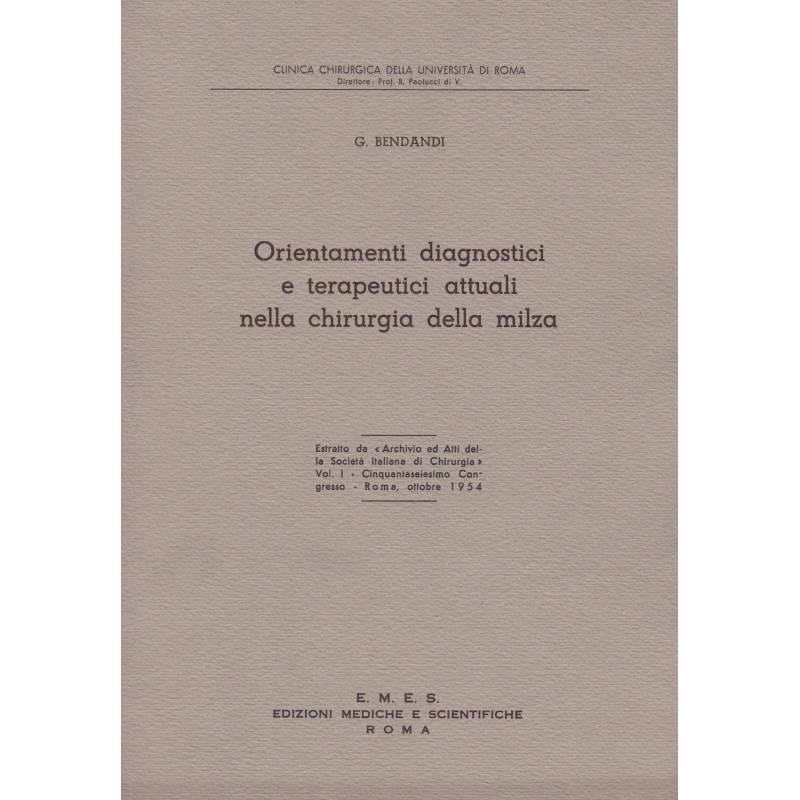 Orientamenti diagnostici e terapeutici attuali nella chirurgia della milza