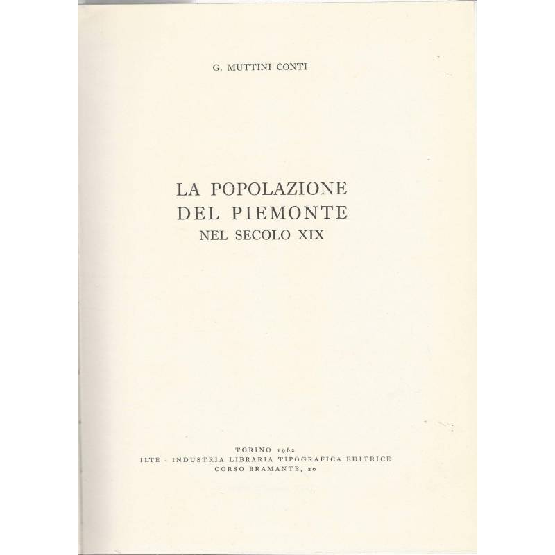 La popolazione del Piemonte nel secolo XIX. 2 volumi