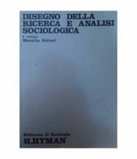 Disegno della ricerca e analisi sociologica. Volumi 1-2