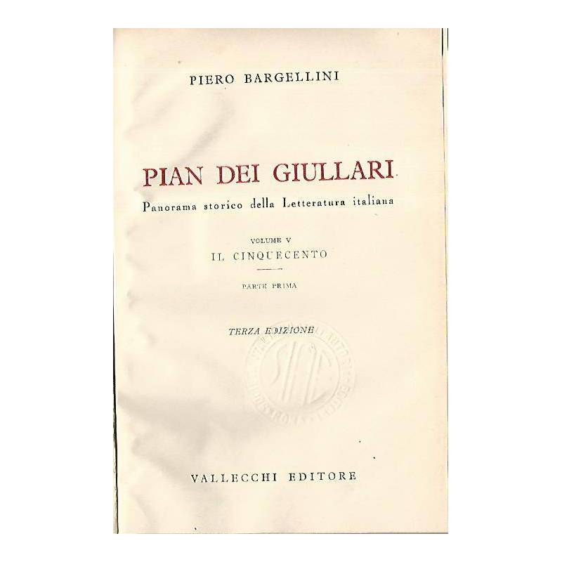 Pian dei giullari. Volume V. Il cinquecento