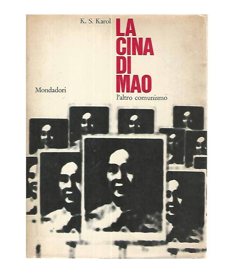 La Cina di Mao. L'altro comunismo