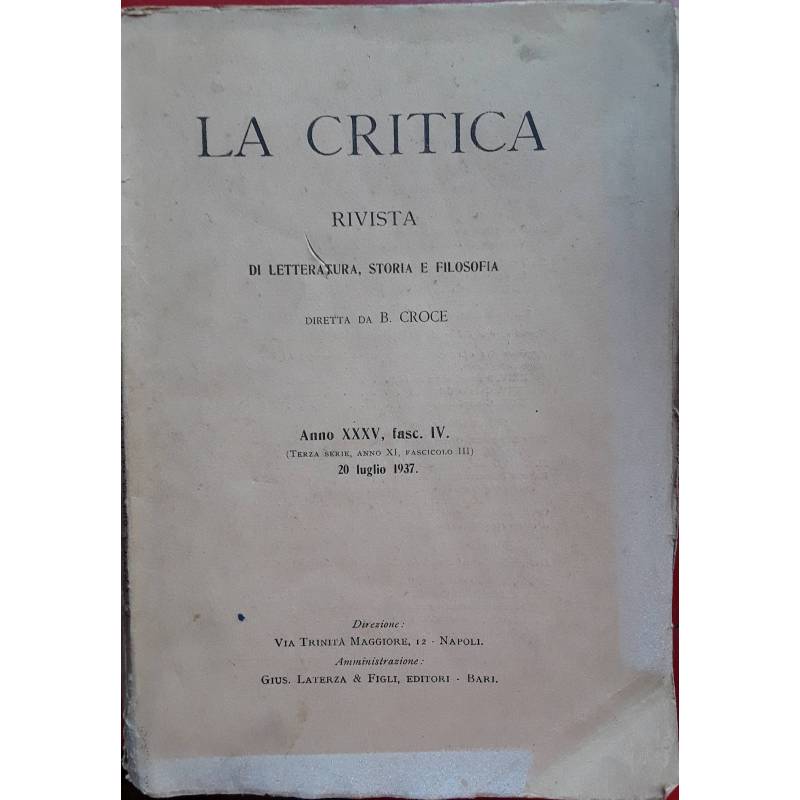 La critica. Rivista di letteratura, storia e filosofia. Anno XXXV fasc.IV 20 luglio 1937