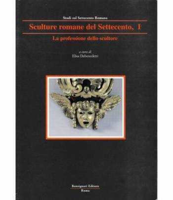 Sculture romane del Settecento, I. La professione dello scultore