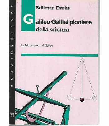 Galileo Galilei pionieri della scienza